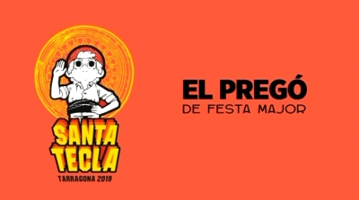 El pregó de Santa Tecla 2019