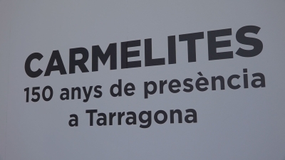 Una mostra repassa els 150 anys de les Carmelites a Tarragona